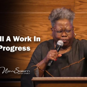 “Still A Work In Progress”- Min. Merlyn Ruffin