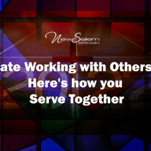 Hate Working with Others? Here’s how you Serve Together | Dr. Keith A. Troy